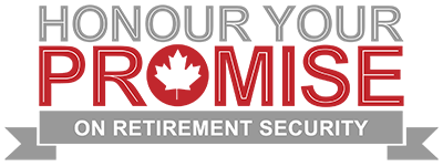 Logo:  Honour Your Promise on Retirement Security.