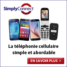Advertissement Simply Connect : La téléphonie cellulaire simiple et abordable.